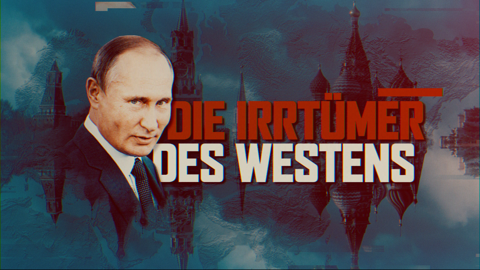 putin graphic with the text - the errors of the west